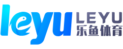 乐鱼·(leyu)体育中国官方网站 - LEYU SPORTS